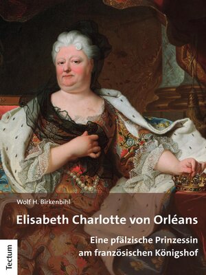 cover image of Elisabeth Charlotte von Orléans